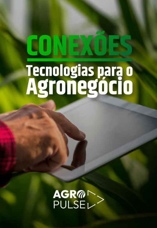 Tecnologias para o agronegócio – Conexões
